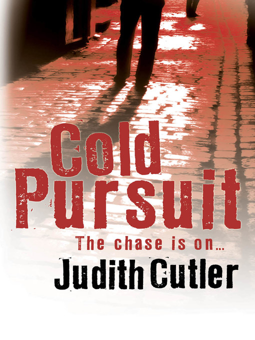 Title details for Cold Pursuit by Judith Cutler - Available